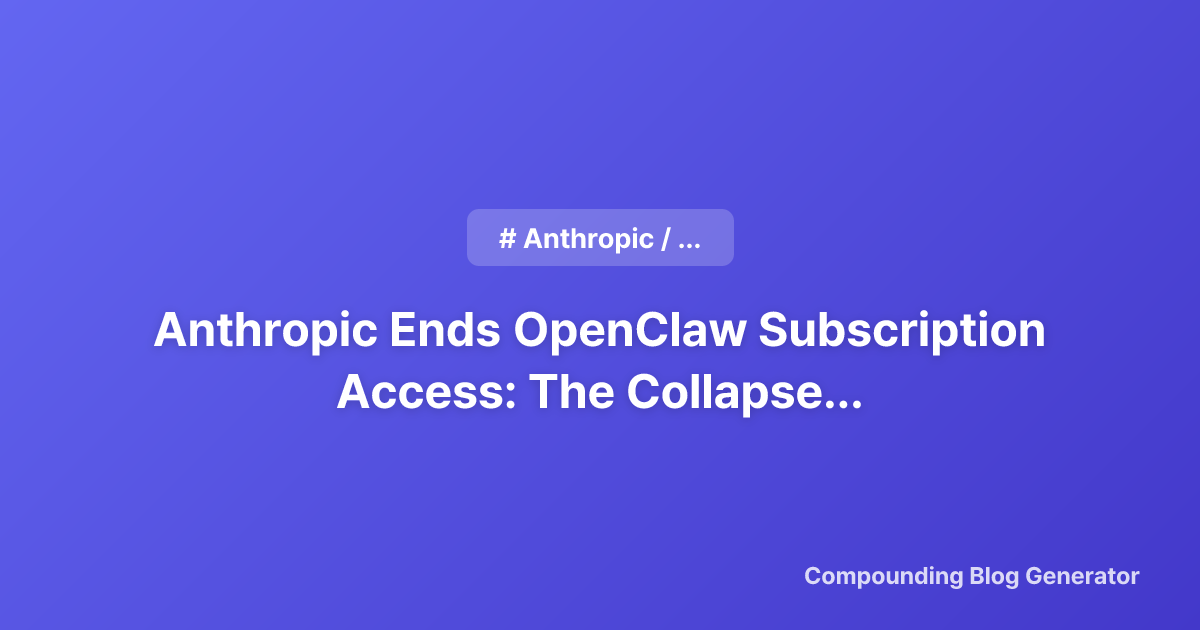 Anthropic / OpenClaw